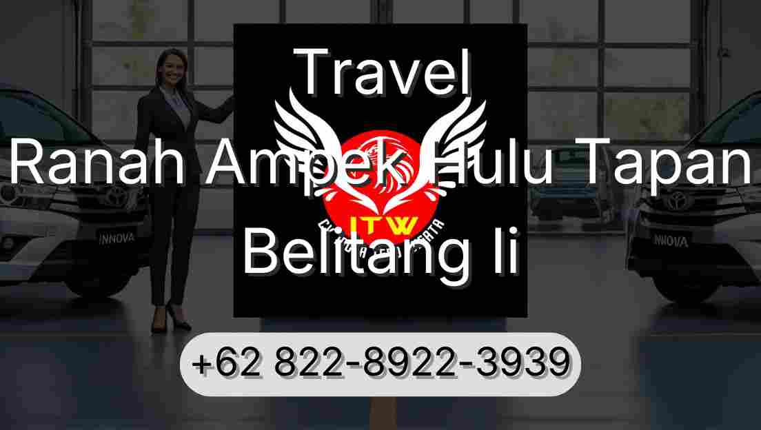 Travel Ranah Ampek Hulu Tapan Belitang Ii