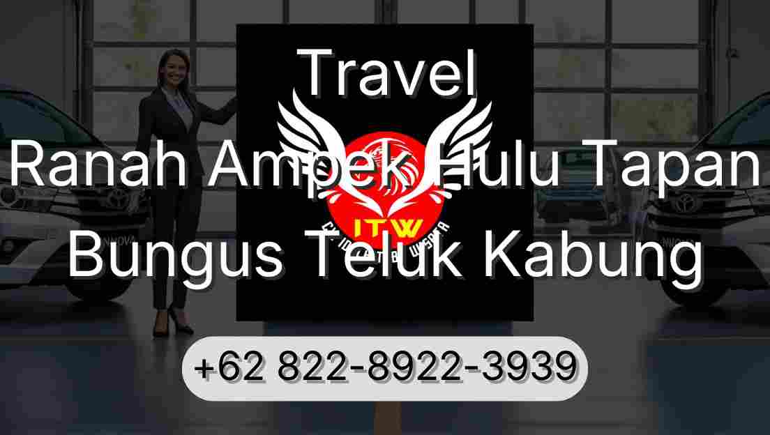 Travel Ranah Ampek Hulu Tapan Bungus Teluk Kabung