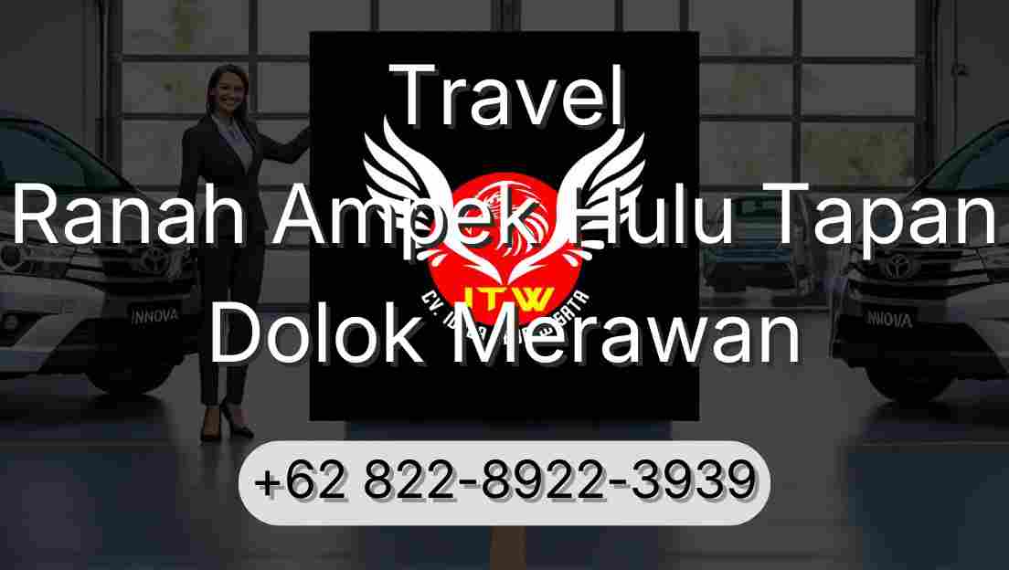 Travel Ranah Ampek Hulu Tapan Dolok Merawan