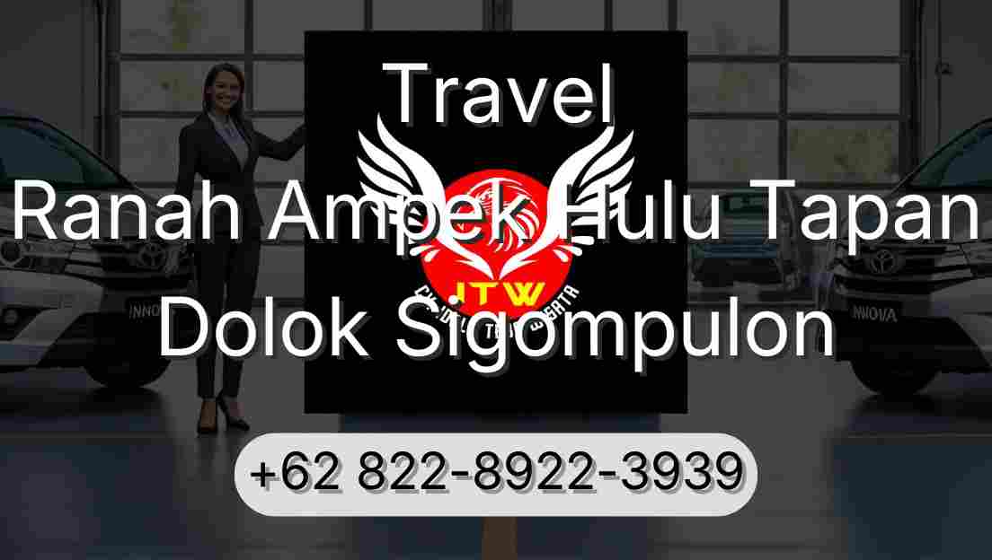 Travel Ranah Ampek Hulu Tapan Dolok Sigompulon