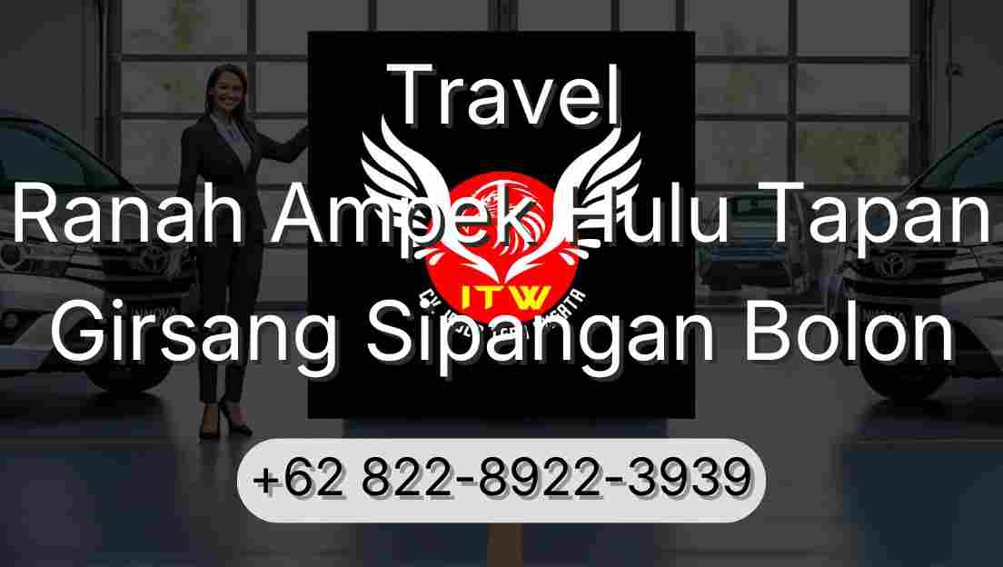Travel Ranah Ampek Hulu Tapan Girsang Sipangan Bolon