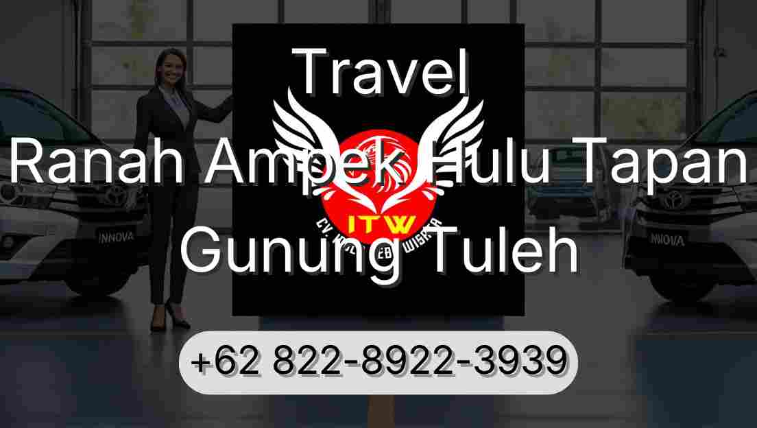 Travel Ranah Ampek Hulu Tapan Gunung Tuleh