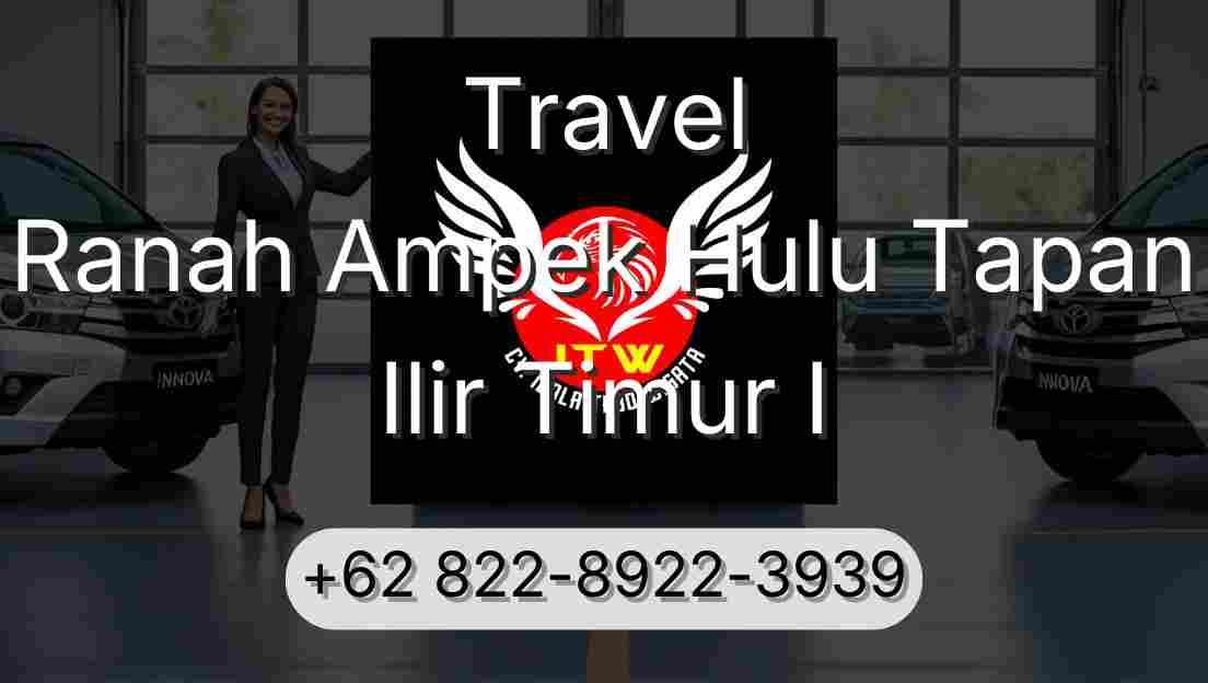 Travel Ranah Ampek Hulu Tapan Ilir Timur I