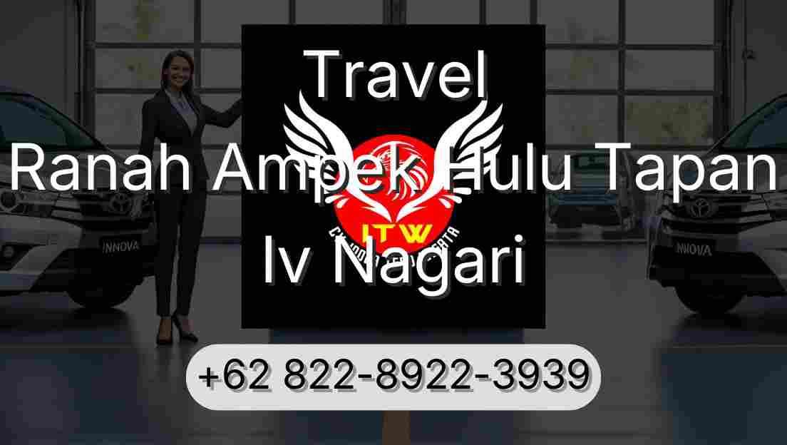 Travel Ranah Ampek Hulu Tapan Iv Nagari