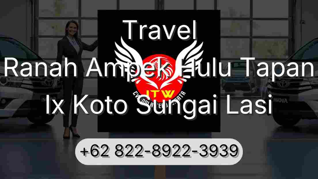 Travel Ranah Ampek Hulu Tapan Ix Koto Sungai Lasi