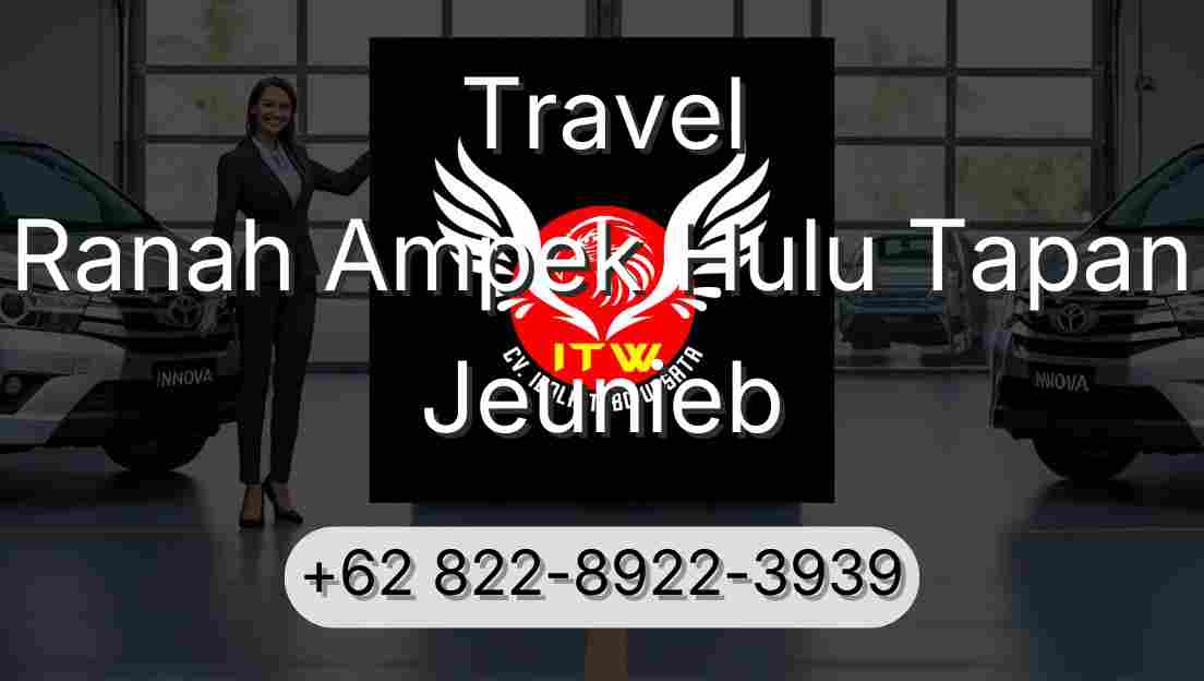 Travel Ranah Ampek Hulu Tapan Jeunieb