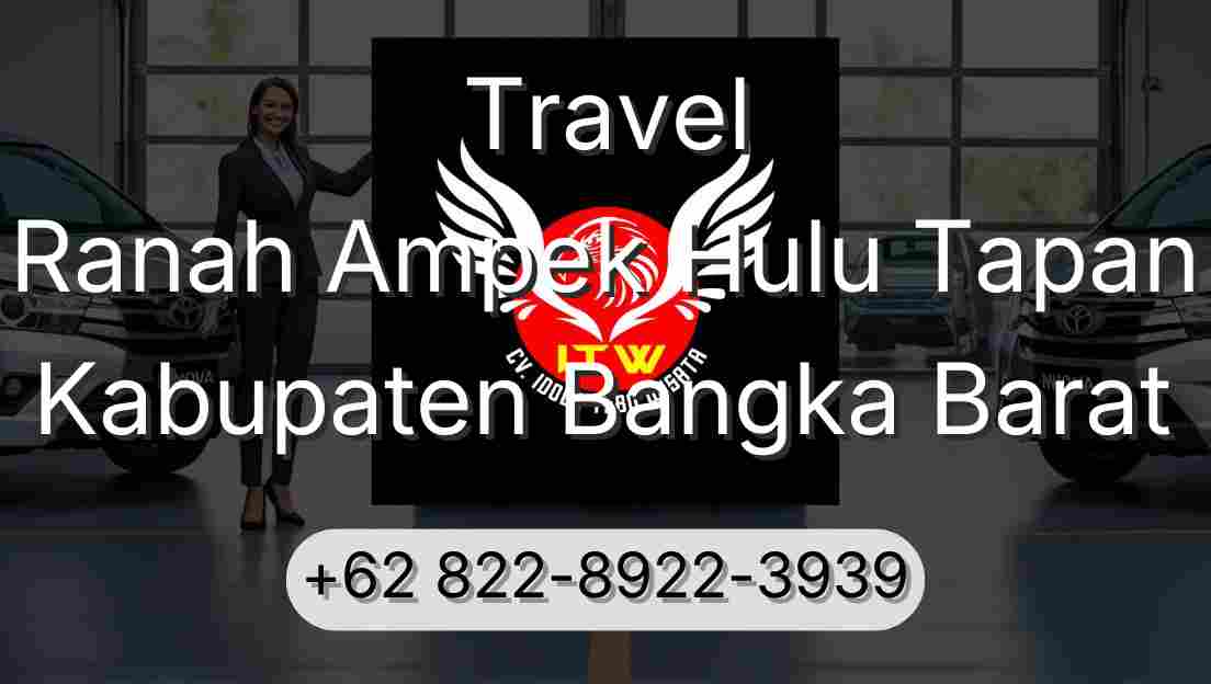 Travel Ranah Ampek Hulu Tapan Kabupaten Bangka Barat