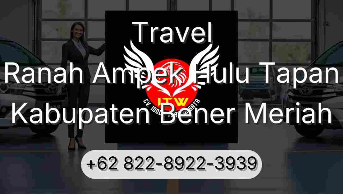 Travel Ranah Ampek Hulu Tapan Kabupaten Bener Meriah