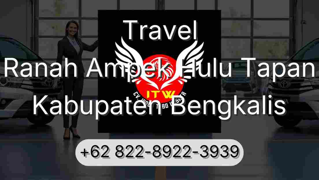 Travel Ranah Ampek Hulu Tapan Kabupaten Bengkalis