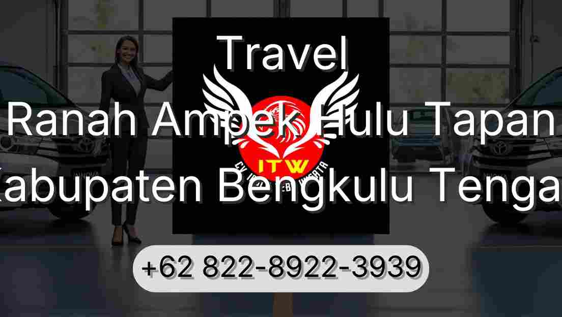 Travel Ranah Ampek Hulu Tapan Kabupaten Bengkulu Tengah