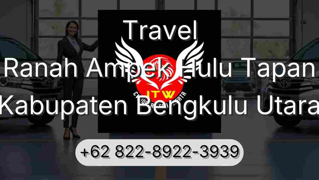 Travel Ranah Ampek Hulu Tapan Kabupaten Bengkulu Utara