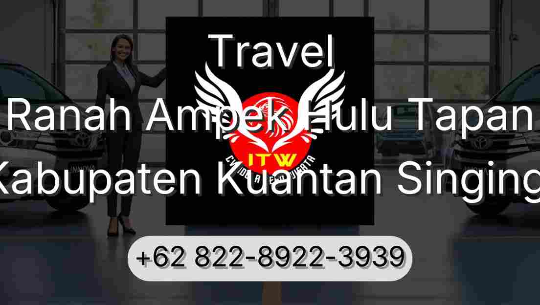 Travel Ranah Ampek Hulu Tapan Kabupaten Kuantan Singingi