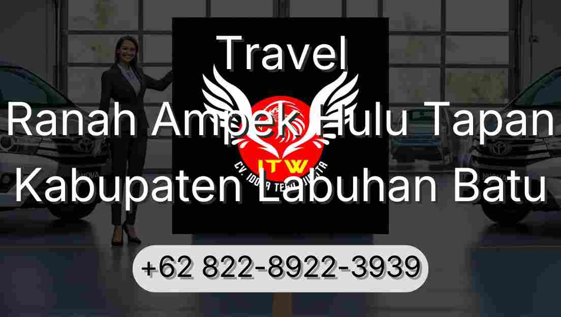 Travel Ranah Ampek Hulu Tapan Kabupaten Labuhan Batu