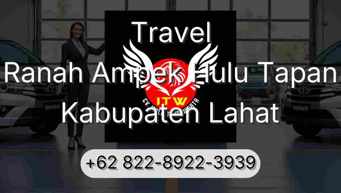 Travel Ranah Ampek Hulu Tapan Kabupaten Lahat