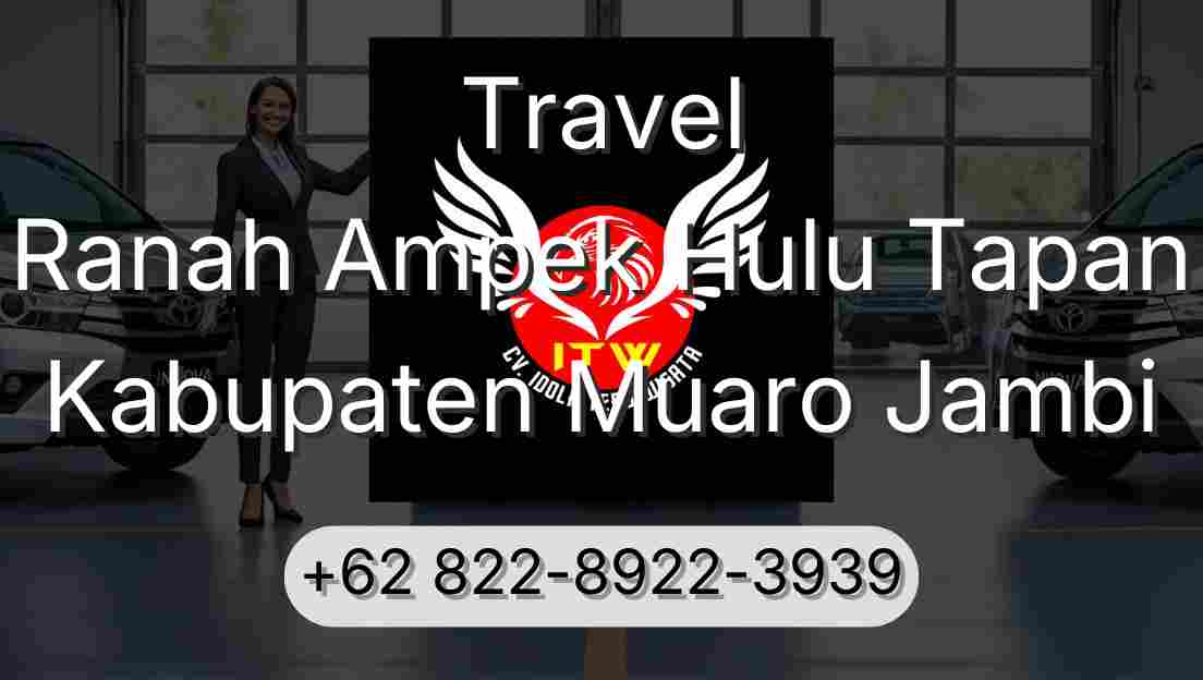 Travel Ranah Ampek Hulu Tapan Kabupaten Muaro Jambi