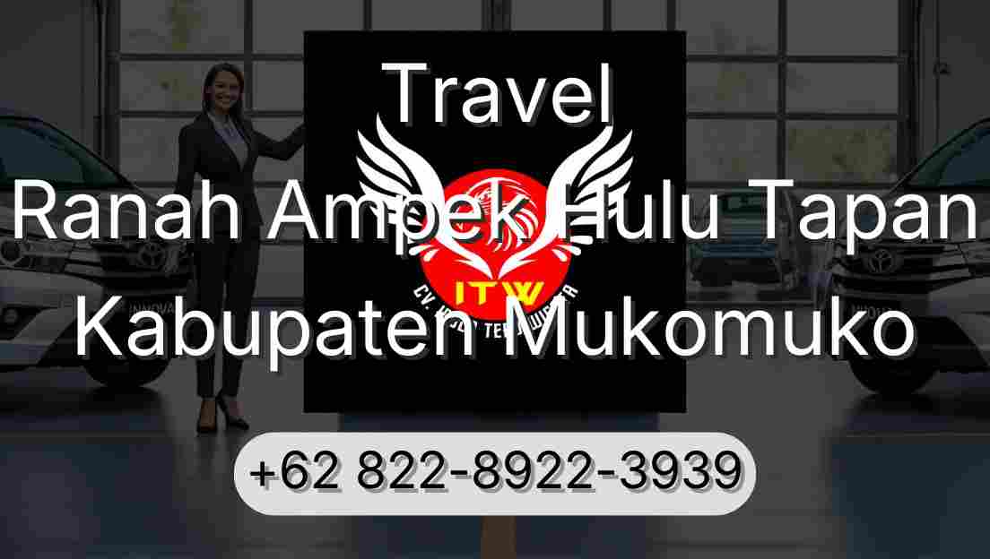 Travel Ranah Ampek Hulu Tapan Kabupaten Mukomuko