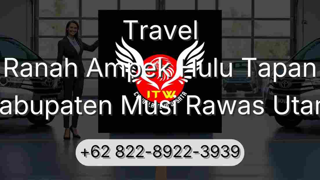 Travel Ranah Ampek Hulu Tapan Kabupaten Musi Rawas Utara