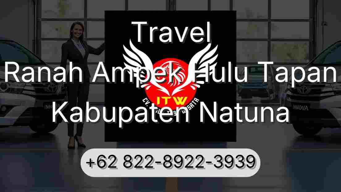 Travel Ranah Ampek Hulu Tapan Kabupaten Natuna