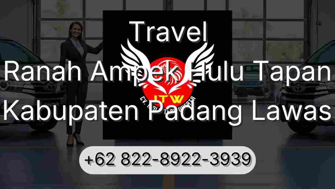 Travel Ranah Ampek Hulu Tapan Kabupaten Padang Lawas