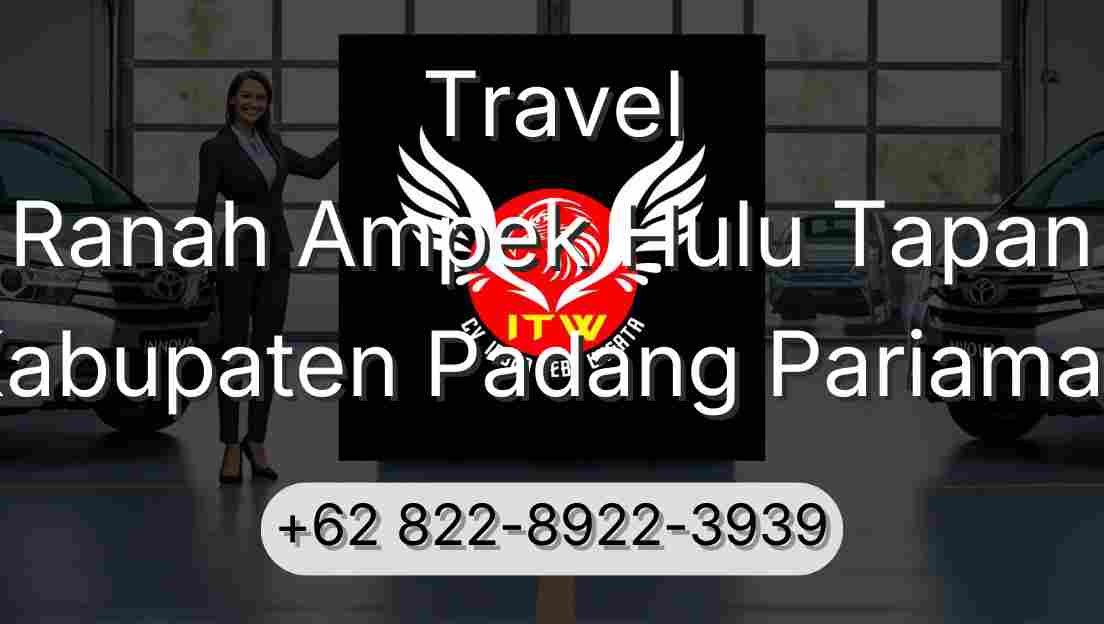 Travel Ranah Ampek Hulu Tapan Kabupaten Padang Pariaman