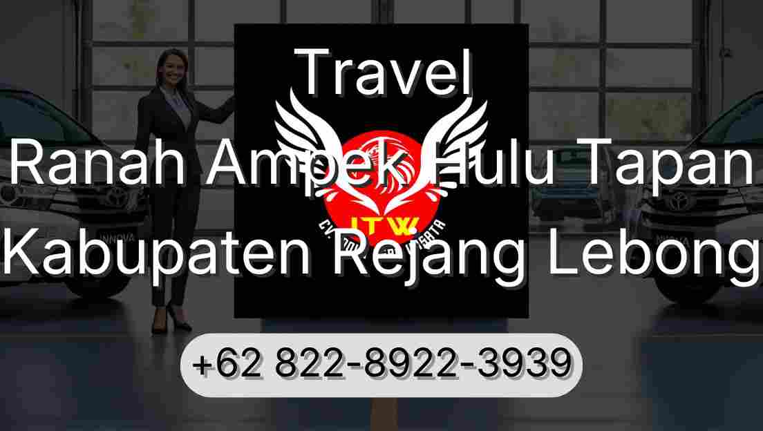 Travel Ranah Ampek Hulu Tapan Kabupaten Rejang Lebong