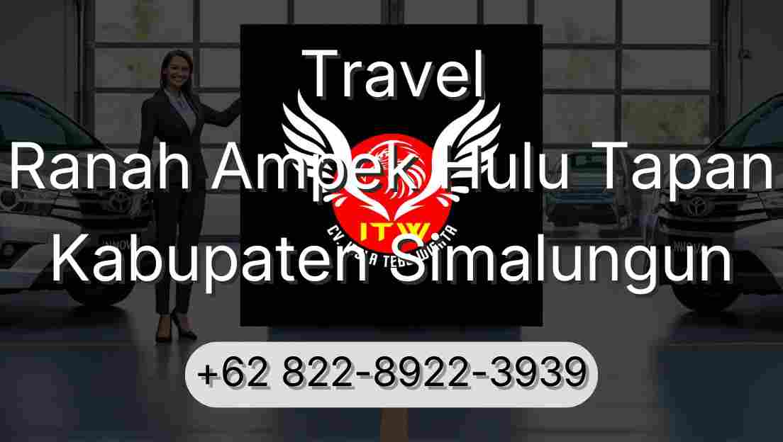 Travel Ranah Ampek Hulu Tapan Kabupaten Simalungun