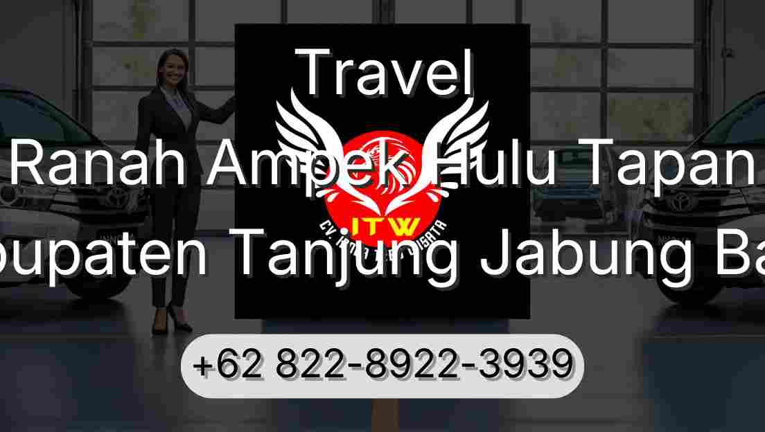 Travel Ranah Ampek Hulu Tapan Kabupaten Tanjung Jabung Barat