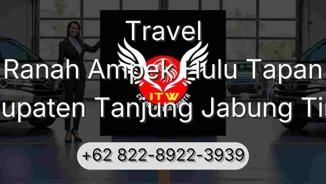 Travel Ranah Ampek Hulu Tapan Kabupaten Tanjung Jabung Timur