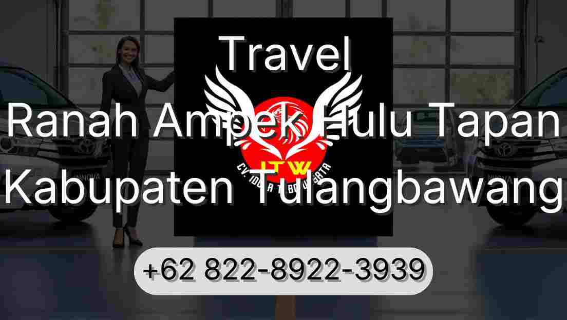 Travel Ranah Ampek Hulu Tapan Kabupaten Tulangbawang