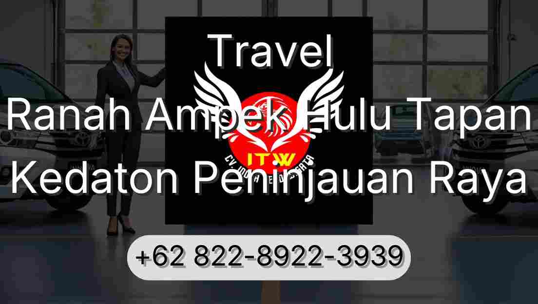 Travel Ranah Ampek Hulu Tapan Kedaton Peninjauan Raya
