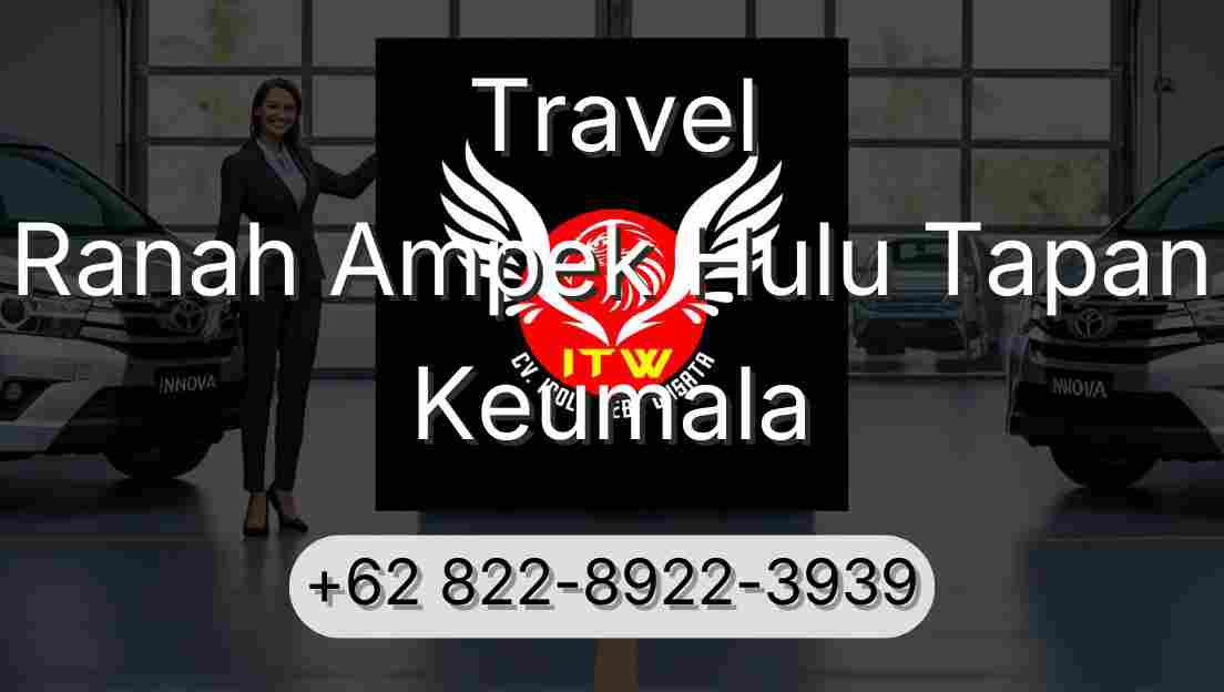 Travel Ranah Ampek Hulu Tapan Keumala