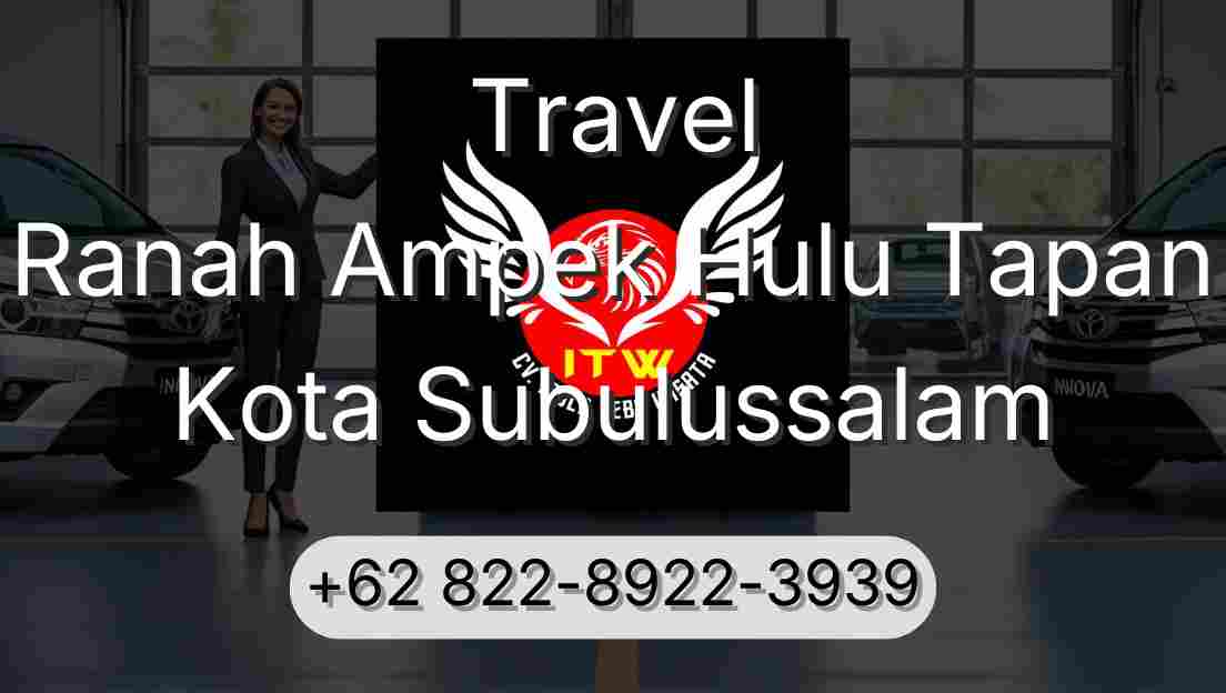 Travel Ranah Ampek Hulu Tapan Kota Subulussalam