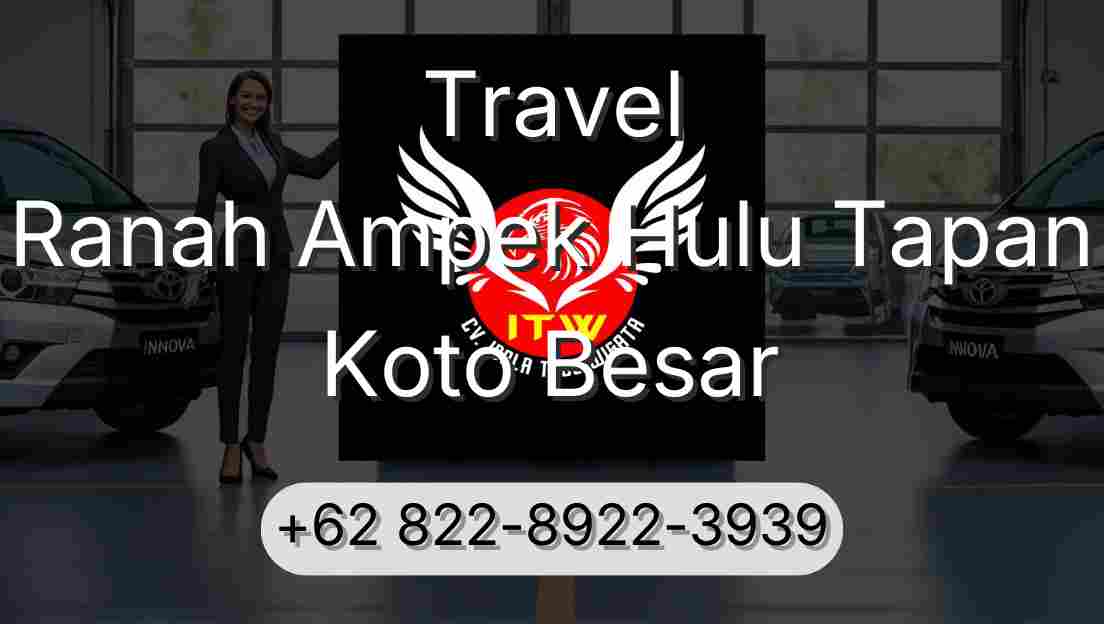 Travel Ranah Ampek Hulu Tapan Koto Besar