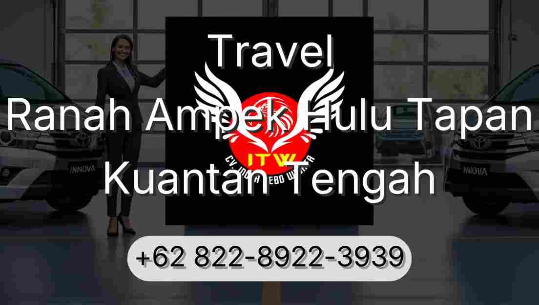 Travel Ranah Ampek Hulu Tapan Kuantan Tengah
