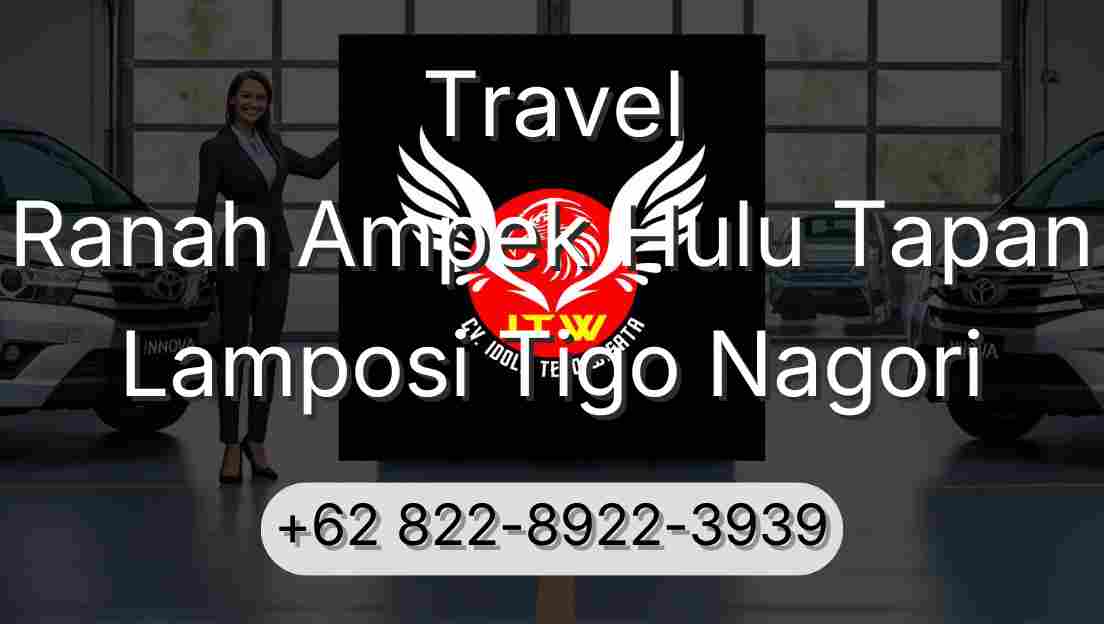 Travel Ranah Ampek Hulu Tapan Lamposi Tigo Nagori