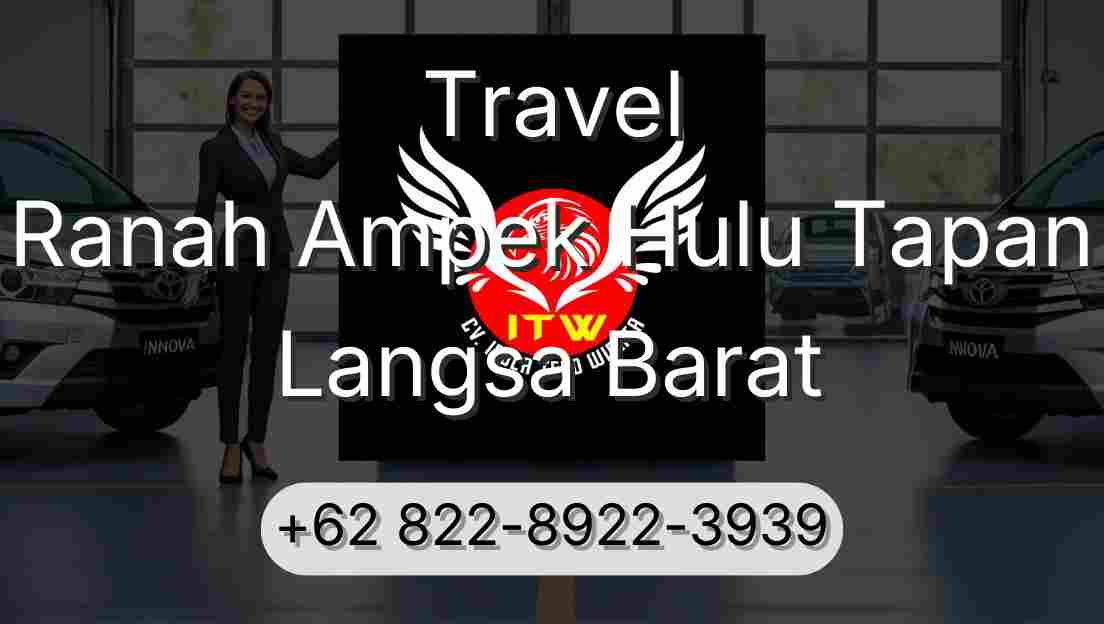 Travel Ranah Ampek Hulu Tapan Langsa Barat