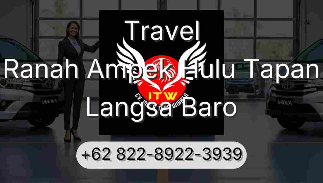 Travel Ranah Ampek Hulu Tapan Langsa Baro