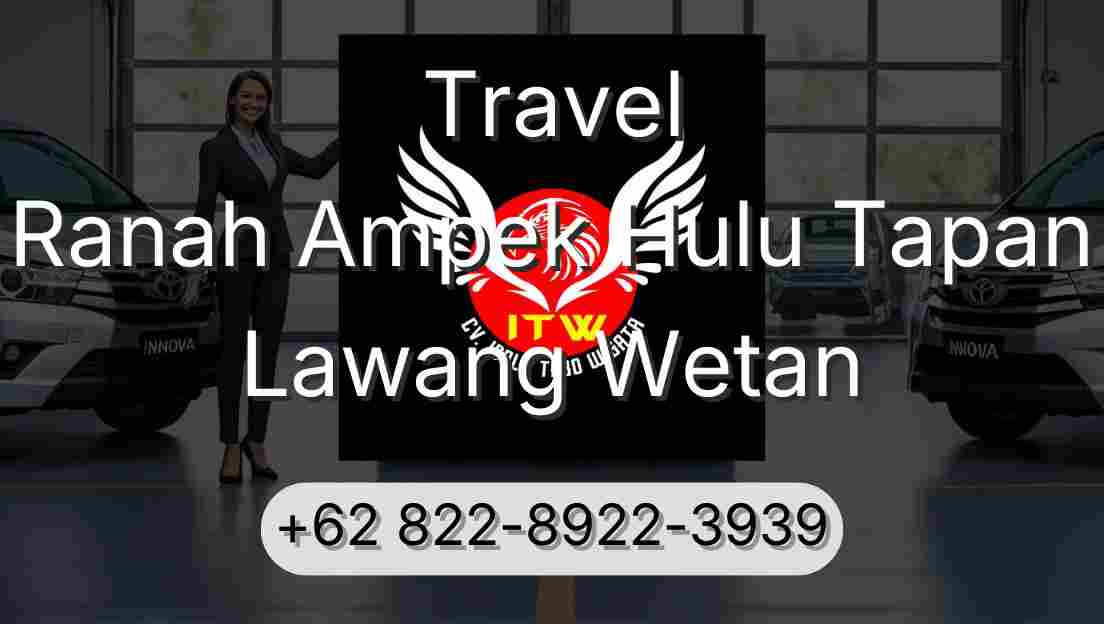Travel Ranah Ampek Hulu Tapan Lawang Wetan