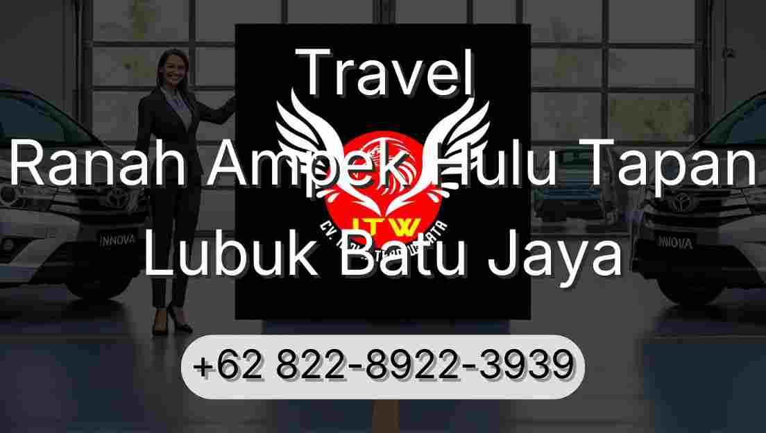 Travel Ranah Ampek Hulu Tapan Lubuk Batu Jaya