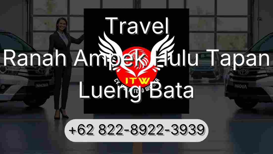 Travel Ranah Ampek Hulu Tapan Lueng Bata