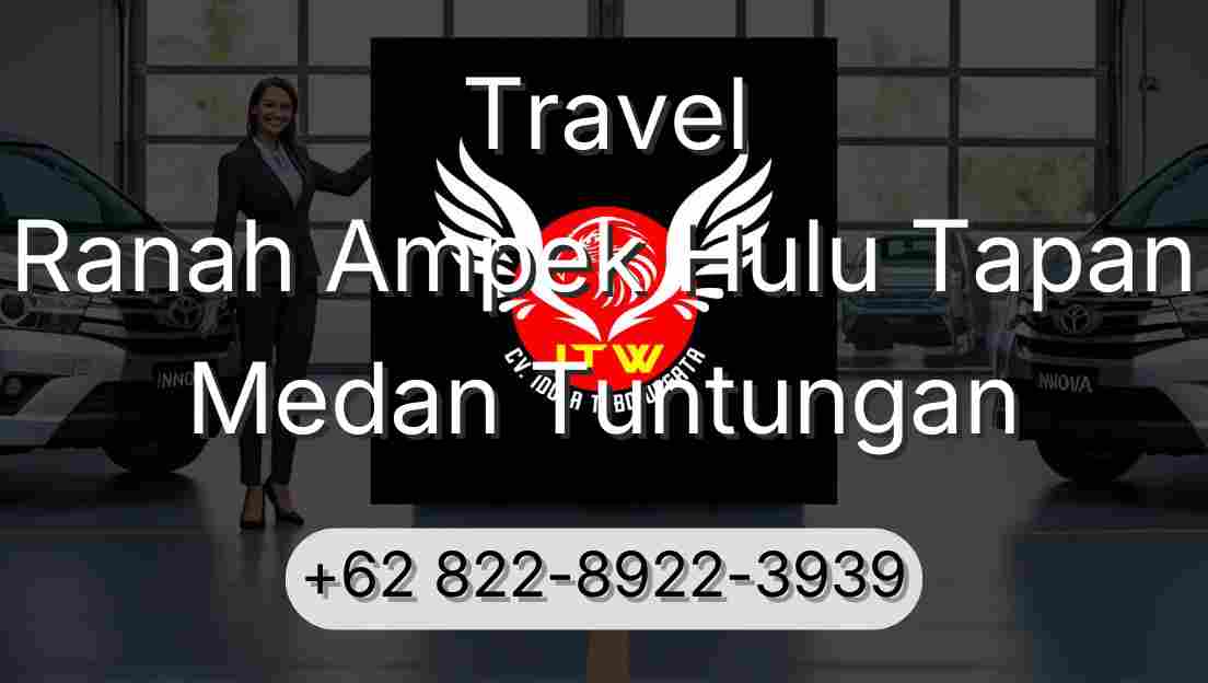 Travel Ranah Ampek Hulu Tapan Medan Tuntungan