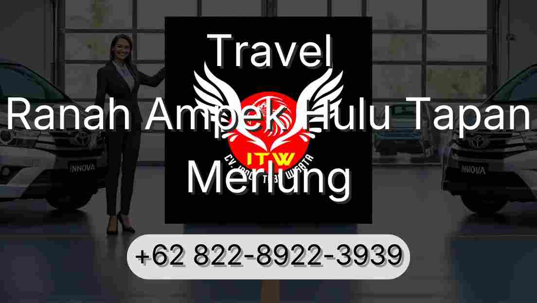 Travel Ranah Ampek Hulu Tapan Merlung