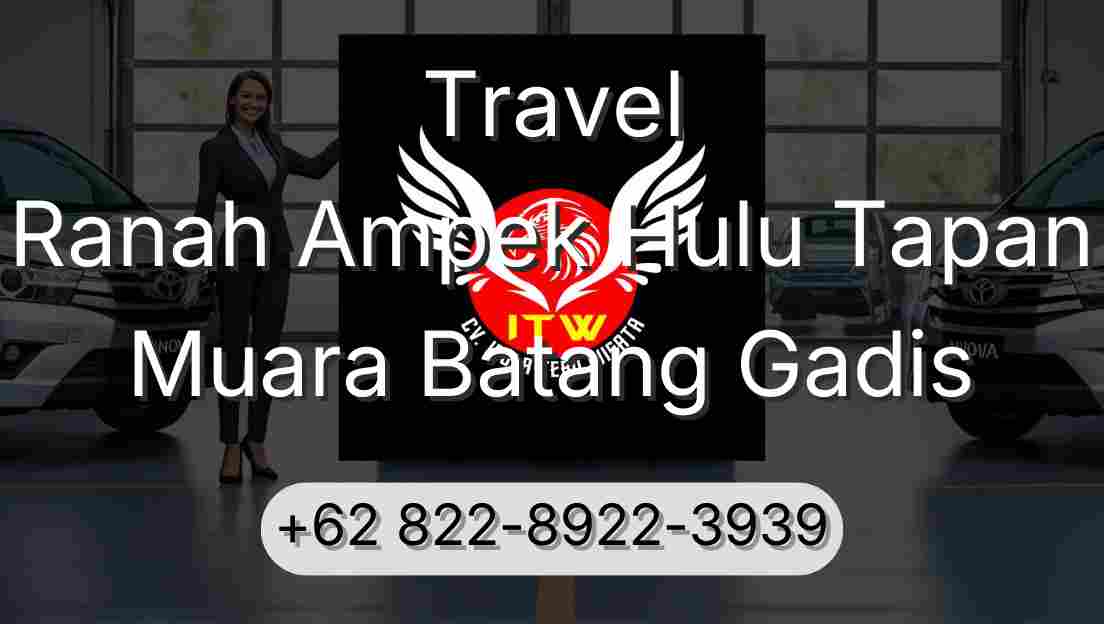 Travel Ranah Ampek Hulu Tapan Muara Batang Gadis