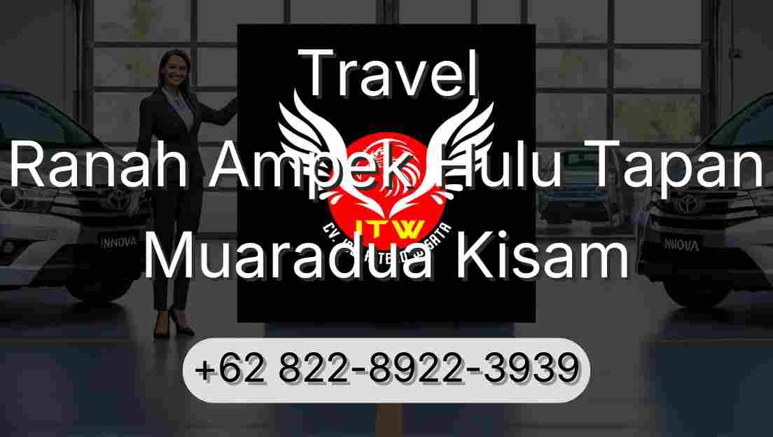 Travel Ranah Ampek Hulu Tapan Muaradua Kisam