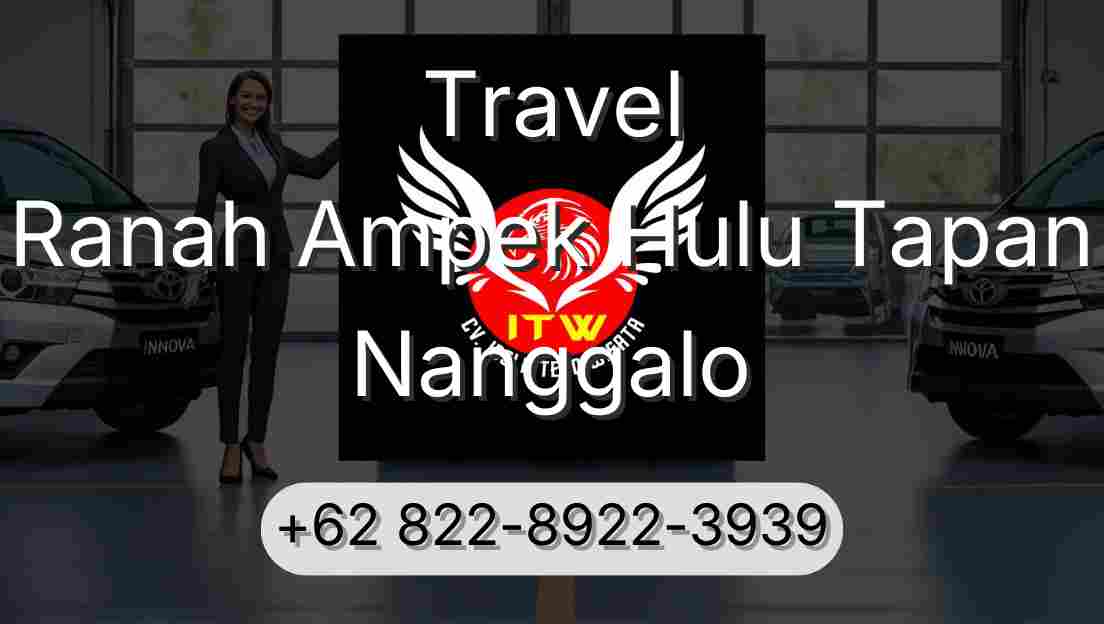 Travel Ranah Ampek Hulu Tapan Nanggalo