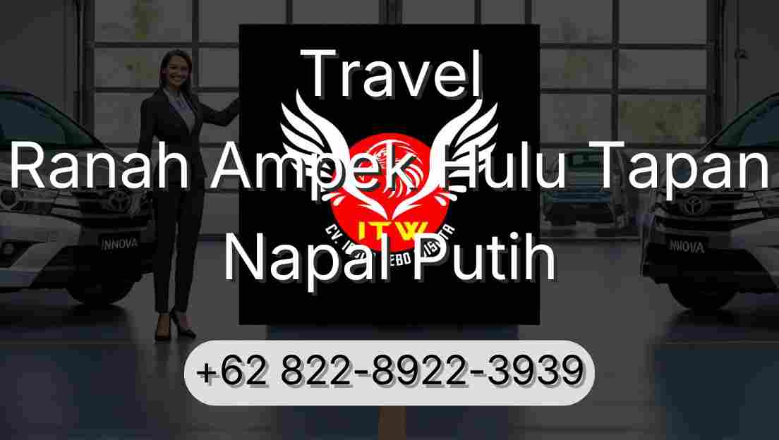 Travel Ranah Ampek Hulu Tapan Napal Putih