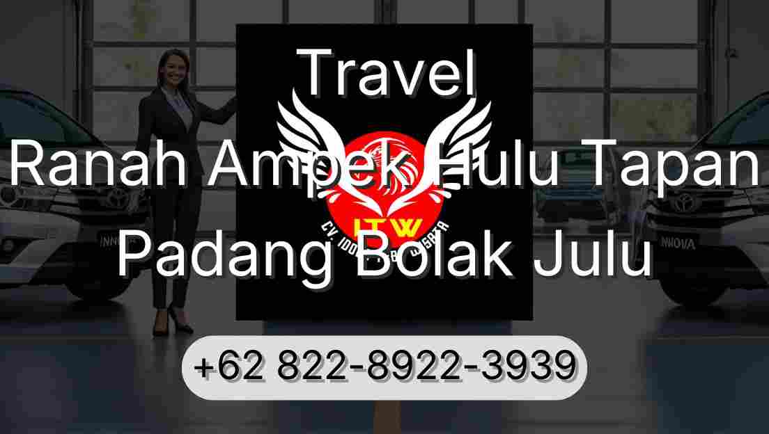 Travel Ranah Ampek Hulu Tapan Padang Bolak Julu