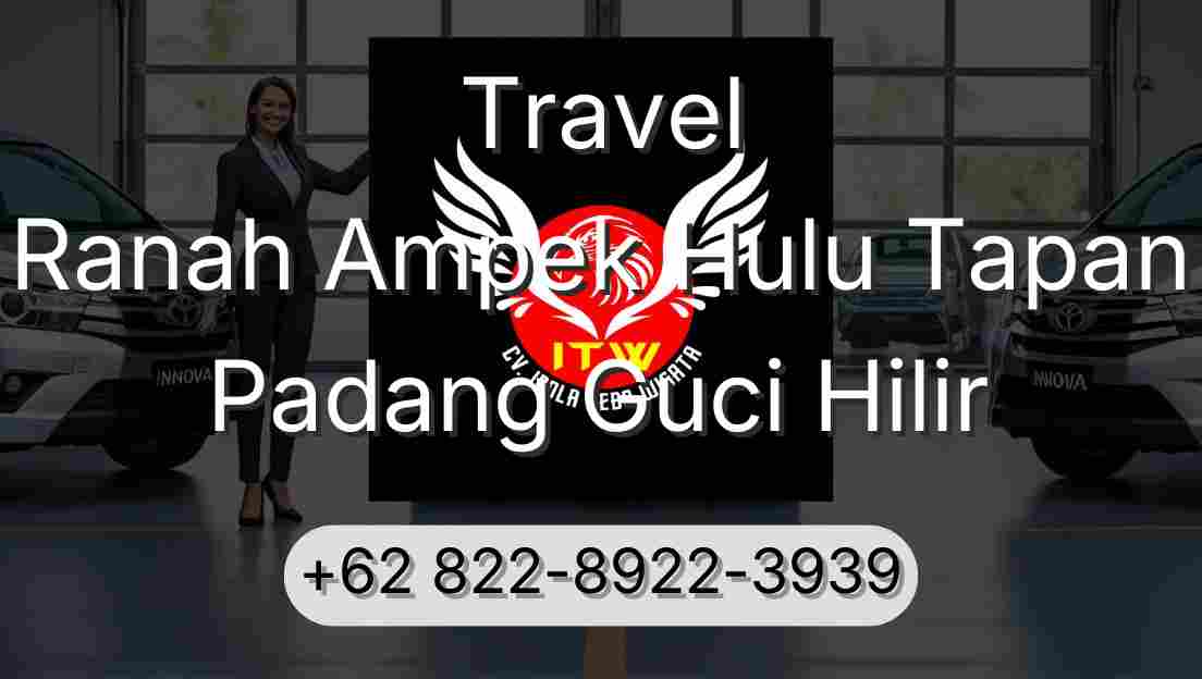 Travel Ranah Ampek Hulu Tapan Padang Guci Hilir