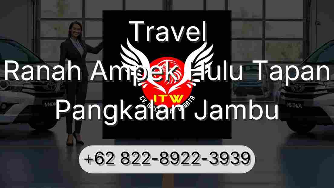 Travel Ranah Ampek Hulu Tapan Pangkalan Jambu