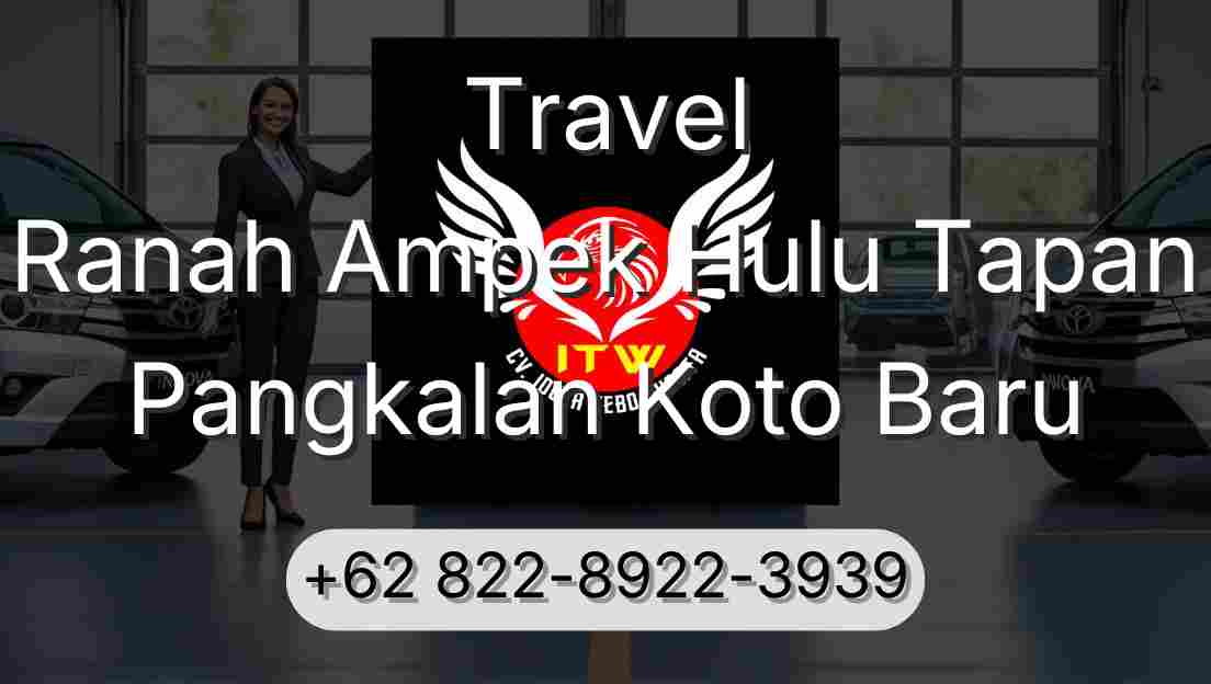 Travel Ranah Ampek Hulu Tapan Pangkalan Koto Baru